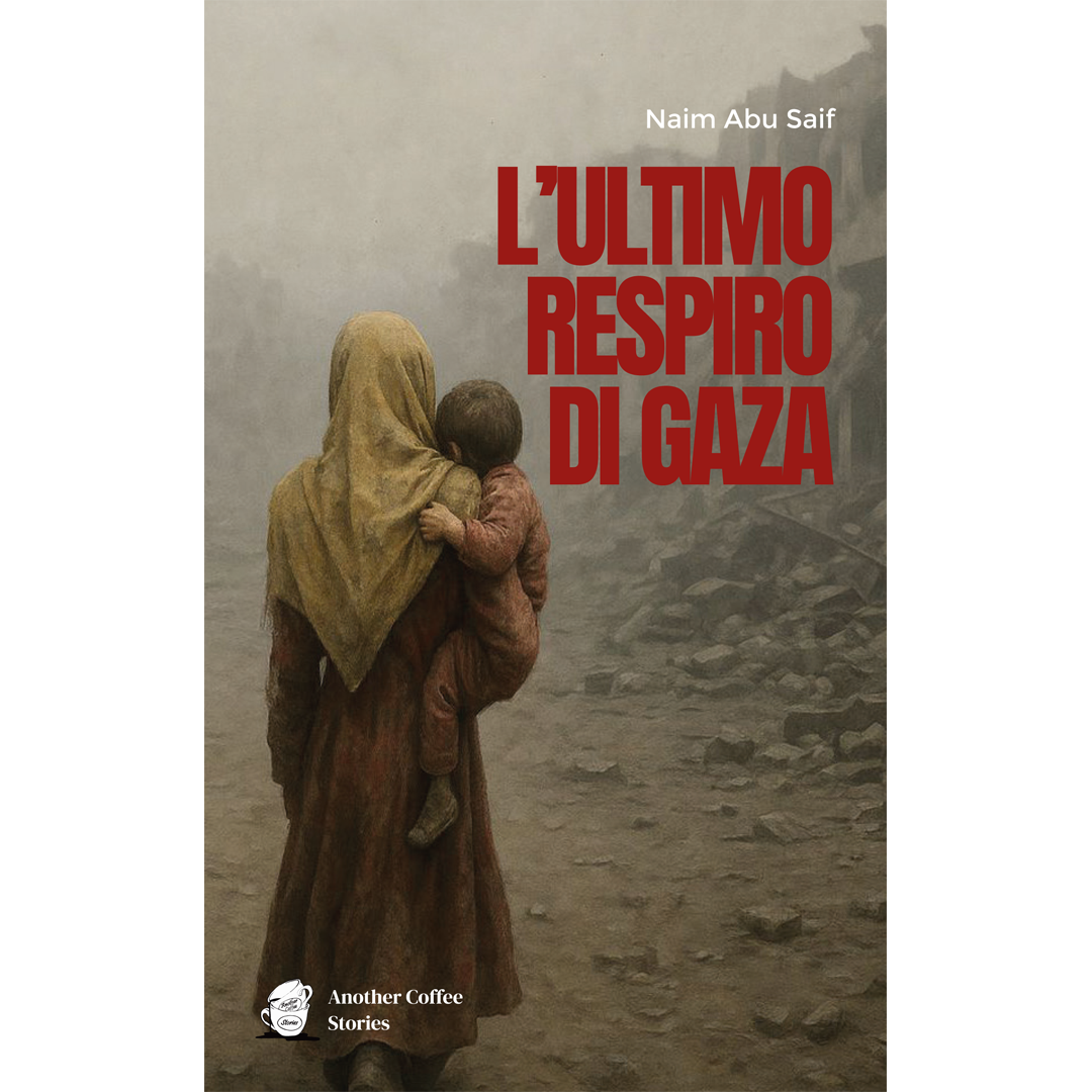 L'ULTIMO RESPIRO DI GAZA