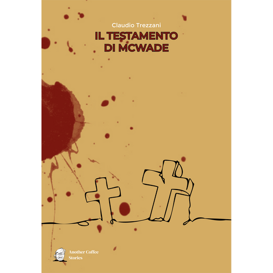 IL TESTAMENTO DI MCWADE