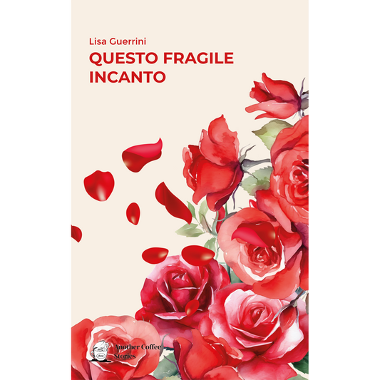 Questo fragile incanto