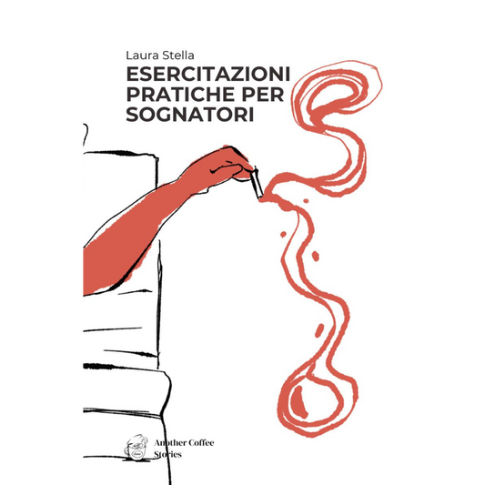 ESERCITAZIONI PRATICHE PER SOGNATORI