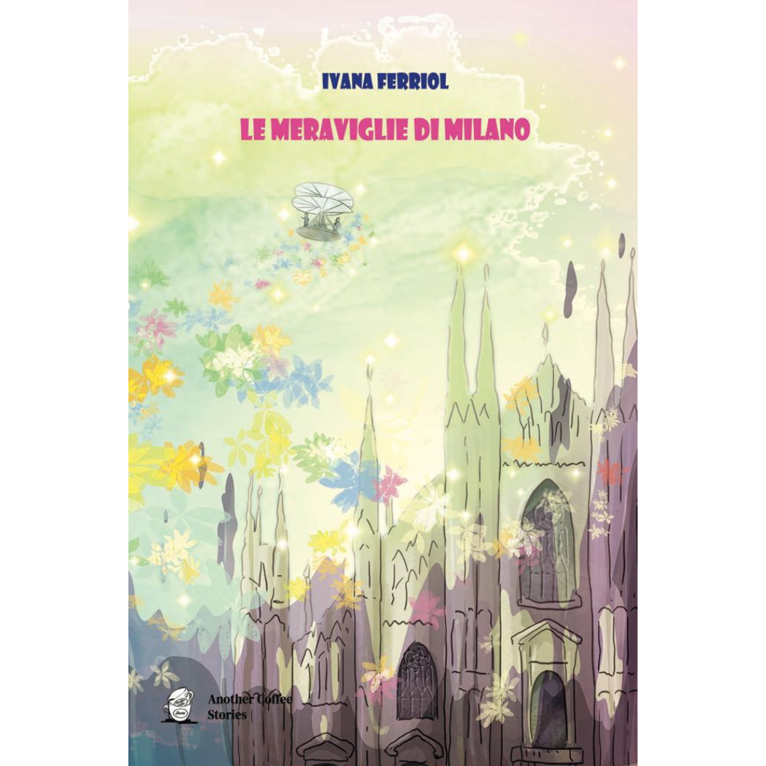 Le meraviglie di Milano - Le lentine delle meraviglia