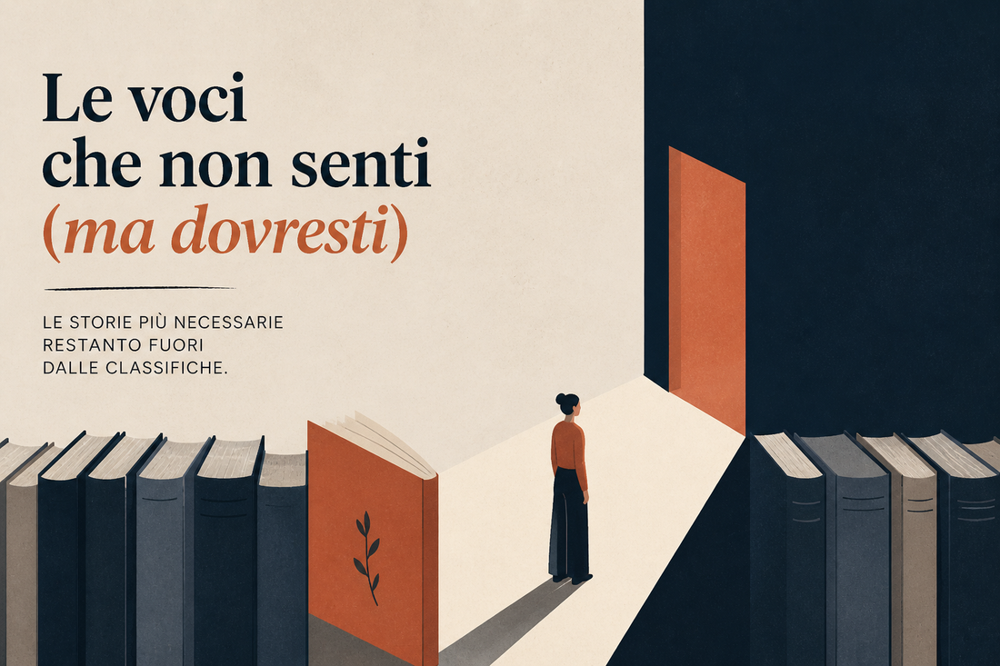 Le voci che non senti (ma dovresti)