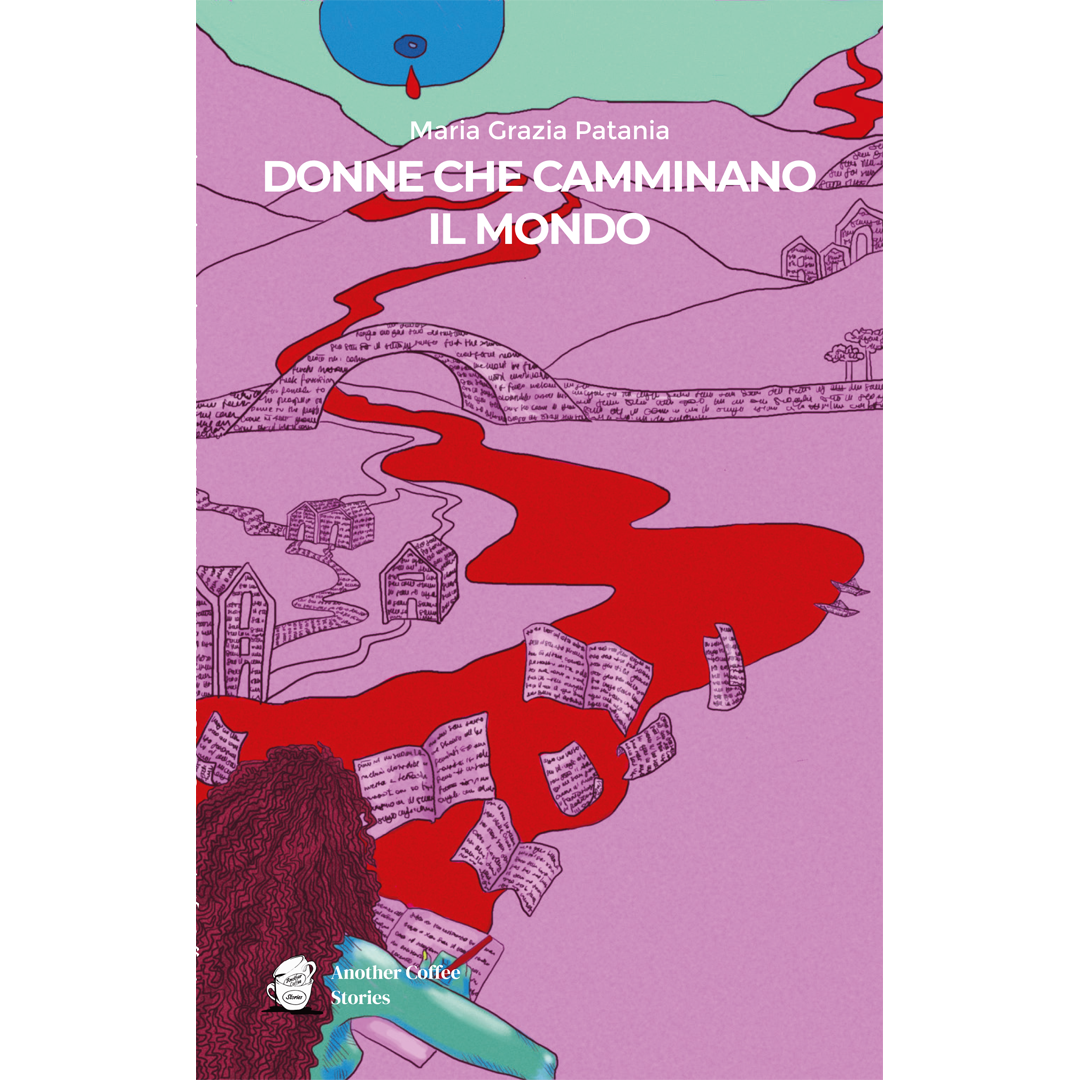 DONNE CHE CAMMINANO IL MONDO