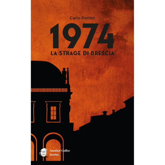 1974 La Strage di Brescia