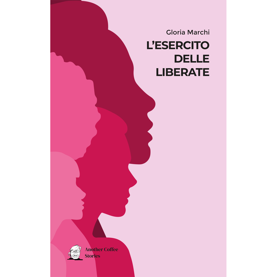 L'esercito delle liberate