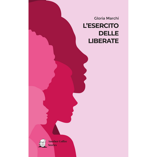 L'esercito delle liberate